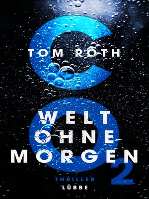 cover image of CO2--Welt ohne Morgen